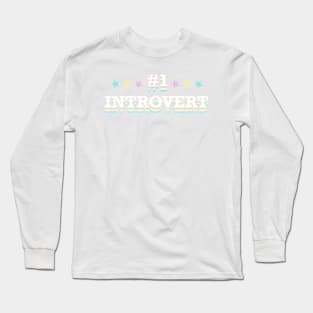 #1 Introvert Long Sleeve T-Shirt